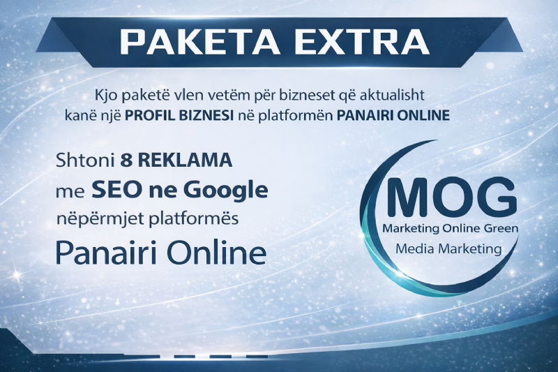 Paketa EXTRA me 8 reklama, per bizneset me profil aktiv te Panairi Online, Website me seo, optimizimi i website ne Google me SEO, Dyqan per shitje online, trendet e marketingu dixhital, platformat e marketingut ne Shqiperi
